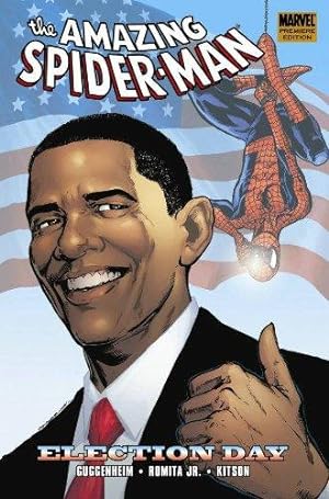 Imagen del vendedor de Spider-Man: Election Day (Obama Cover) Premiere HC a la venta por WeBuyBooks