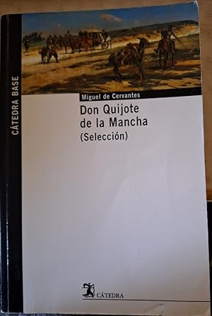 Image du vendeur pour DON QUIJOTE DE LA MANCHA (SELECCIN) mis en vente par Libreria Lopez de Araujo