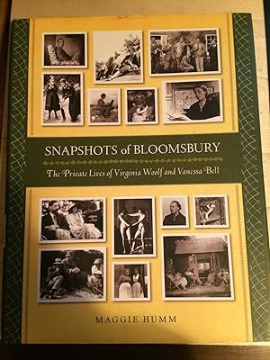 Seller image for Snapshots Of Bloomsbury: The Private Lives Of Virginia Woolf And Vanessa Bell for sale by Dreadnought Books