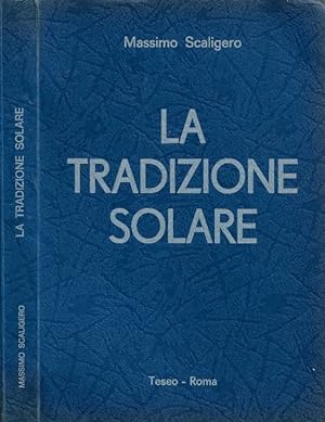Bild des Verkufers fr La Tradizione Solare zum Verkauf von Biblioteca di Babele