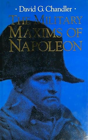 Seller image for The Military Maxims of Napoleon for sale by Miliardi di Parole