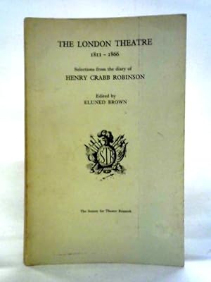 The London Theatre, 1811-66