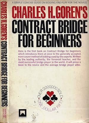 Seller image for Contract Bridge for Beginners A Simple Concise Guide for the Novice (Including Point Count Bidding) for sale by Biblioteca di Babele