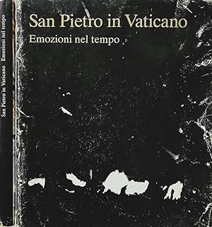Bild des Verkufers fr San Pietro in Vaticano Emozioni nel tempo zum Verkauf von Biblioteca di Babele