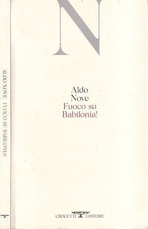 Bild des Verkufers fr Fuoco su Babilonia! Poesie 1984-1996 zum Verkauf von Biblioteca di Babele