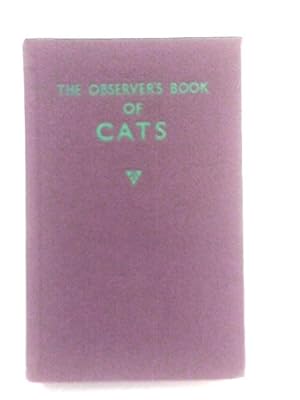 Imagen del vendedor de The Observer's Book Of Cats a la venta por World of Rare Books