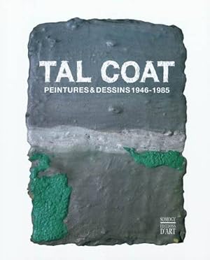 Image du vendeur pour Tal Coat : peintures & dessins 1946-1985 : [exposition, Mons, Beaux-arts Mons, 20 mars-17 juillet 2011] mis en vente par Papier Mouvant