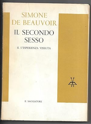 Immagine del venditore per Il secondo sesso - L'esperienza vissuta venduto da Sergio Trippini