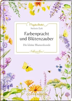 Imagen del vendedor de Farbenpracht und Bltenzauber : Die kleine Blumenkunde a la venta por Smartbuy