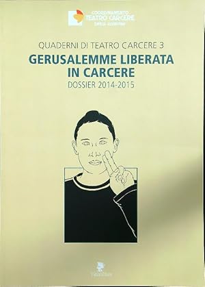 Bild des Verkufers fr Gerusalemme liberata in carcere zum Verkauf von Librodifaccia