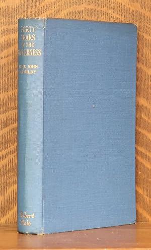 Seller image for FORTY YEARS IN THE WILDERNESS for sale by Andre Strong Bookseller