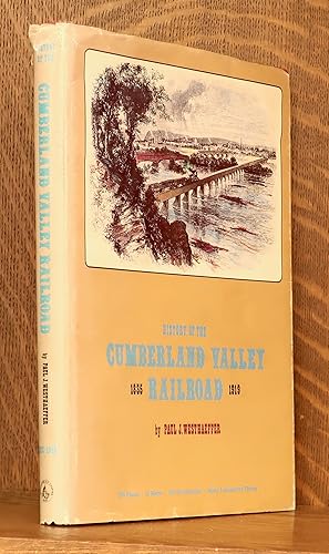 HISTORY OF THE CUMBERLAND VALLEY RAILROAD 1835-1919