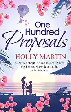 Seller image for One Hundred Proposals: A feel-good, romantic comedy to make you smile for sale by WeBuyBooks