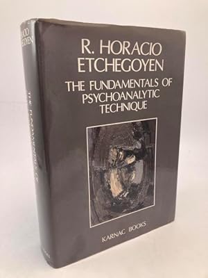 Image du vendeur pour The Fundamentals of Psychoanalytic Technique. Translated by Patricia Pitchon. Foreword by Robert S. Wallerstein. With a chapter by Gregorio Klimovsky. mis en vente par Rnnells Antikvariat AB