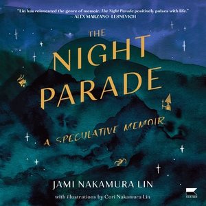 Imagen del vendedor de Night Parade : A Speculative Memoir a la venta por GreatBookPrices