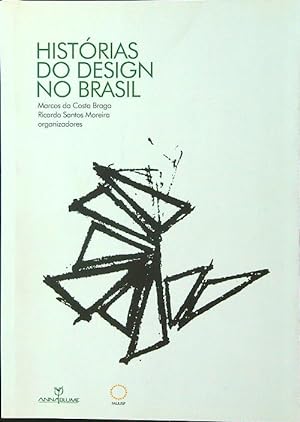 Bild des Verkufers fr Historias do Design no Brasil zum Verkauf von Librodifaccia