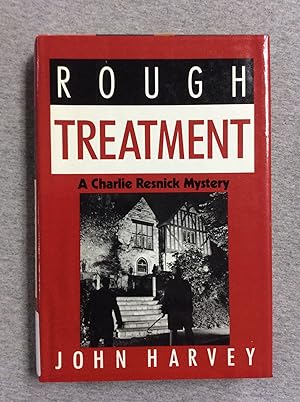 Seller image for Rough Treatment: A Charlie Resnick Mystery for sale by Book Nook
