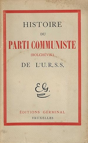 HISTOIRE DU PARTI COMMUNISTE (BOLCHEVIK) DE L'U.R.S.S.