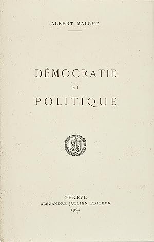 Démocratie et politique - Albert Malche
