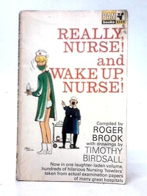 Bild des Verkufers fr Really, Nurse! and Wake Up, Nurse! zum Verkauf von World of Rare Books