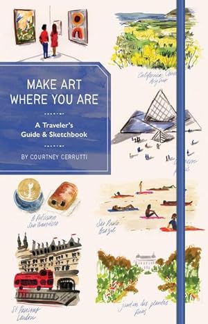 Bild des Verkufers fr Make Art Where You Are: A Traveler's Guide & Sketchbook zum Verkauf von Rheinberg-Buch Andreas Meier eK