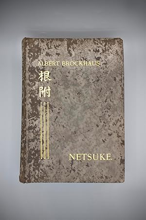 Netsuke Versuch einer Geschichte der Japanischen Schnitzkunst