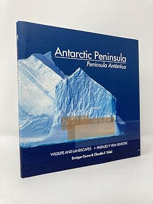 Seller image for Antarctic Peninsula Peninsula Antartica - Wildlife and Landscapes, Paisajes Y Vida Silvestre for sale by Southampton Books