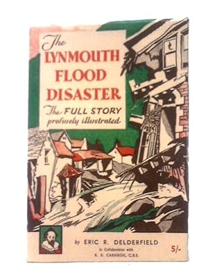Bild des Verkufers fr The Lynmouth Flood Disaster zum Verkauf von World of Rare Books