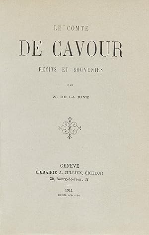 Le conte de Cavour récits et souvenirs - De La Rive