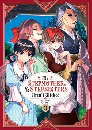 Seller image for My Stepmother & Stepsisters Aren't Wicked 3 for sale by GreatBookPrices