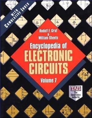 Imagen del vendedor de Encyclopedia of Electronic Circuits, Volume 7 (ELECTRONICS) a la venta por WeBuyBooks