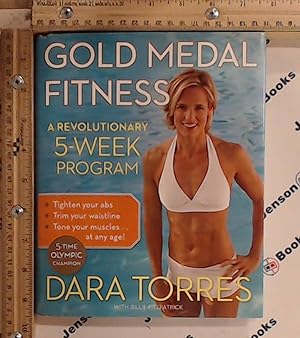 Image du vendeur pour Gold Medal Fitness: A Revolutionary 5-Week Program mis en vente par Jenson Books Inc