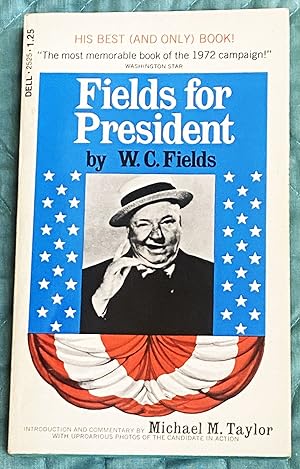 Seller image for Fields for President for sale by My Book Heaven