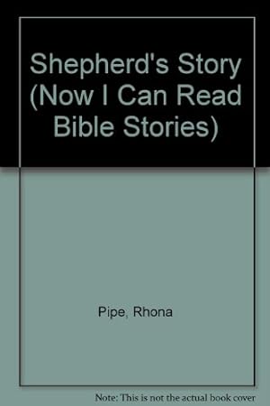 Bild des Verkufers fr Shepherd's Story (Now I Can Read Bible Stories) zum Verkauf von WeBuyBooks