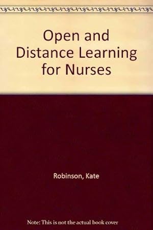 Bild des Verkufers fr Open and Distance Learning for Nurses zum Verkauf von WeBuyBooks