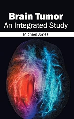 Seller image for Brain Tumor: An Integrated Study for sale by WeBuyBooks