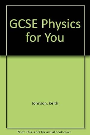 Seller image for GCSE Physics for You for sale by WeBuyBooks