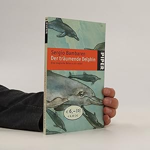 Bild des Verkufers fr Der tra?umende Delphin zum Verkauf von Bookbot