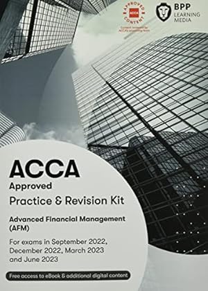 Imagen del vendedor de ACCA Advanced Financial Management: Practice and Revision Kit a la venta por WeBuyBooks
