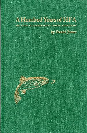 A Hundred Years of HFA: the Story of Hammonassett Fishing Association