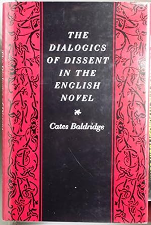 Bild des Verkufers fr The Dialogics of Dissent in the English Novel zum Verkauf von WeBuyBooks