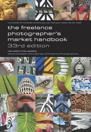 Seller image for The Freelance Photographer's Market Handbook for sale by WeBuyBooks