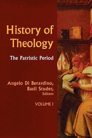 Bild des Verkufers fr History of Theology Volume I: The Patristic Period: 1 (History Of Theology, 1) zum Verkauf von WeBuyBooks