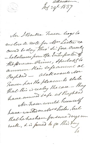 Bild des Verkufers fr [James Baillie Fraser, Scottish artist and traveller in India.] Autograph Letter in the third person to Lady Theresa Lewis (as 'Mrs Lister'), regarding 'the Persian Princes', Sir Gore Ousely and his future plans. zum Verkauf von Richard M. Ford Ltd