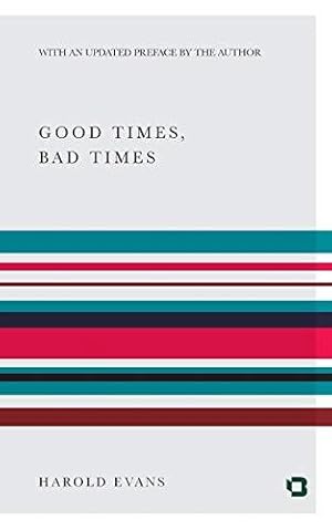 Seller image for Good Times, Bad Times for sale by WeBuyBooks