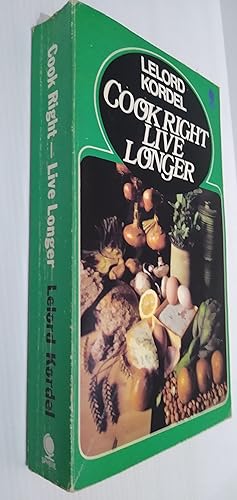 Cook Right, Live Longer