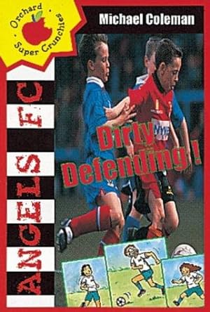 Seller image for Dirty Defending (Angels FC Supercrunchies) for sale by WeBuyBooks