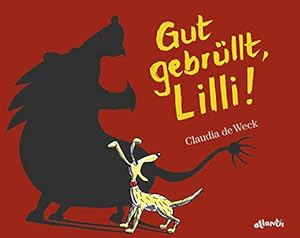 Seller image for Gut gebrüllt, Lilli! for sale by WeBuyBooks