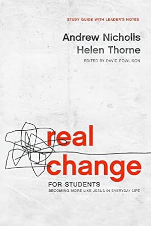 Imagen del vendedor de Real Change for Students: Becoming More Like Jesus in Every Day Life (with Leader's Notes) a la venta por WeBuyBooks
