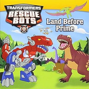 Seller image for Land Before Prime (Transformers Rescue Bots) for sale by WeBuyBooks
